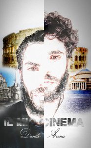 Copertina Frontale Il Mio Cinema by Danilo Arena